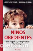 Libros: NI&Ntilde;OS OBEDIENTES - WYCKOFF/UNELL, - Foto 1