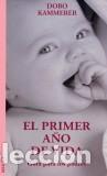 Libros: PRIMER A&Ntilde;O DE VIDA, EL Medici - KAMMERER, Doro, - Foto 1