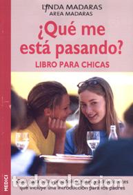 Libros: QUE ME ESTA PASANDO? CHICAS - MADARAS, Lynda, - Foto 1