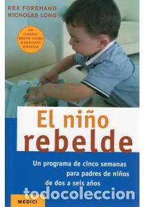 Libros: NI&Ntilde;O REBELDE, EL - FOREHAND/LONG, - Foto 1