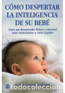 Libros: COMO DESPERTAR INTELIGEN/BEBE - LUDINGTON-HOE Y GOLANT, - Foto 1