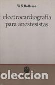 Libros: ELECTROCARDIOGRAFIA PARA ANESTESISTAS - - ROLLASON, - Foto 1