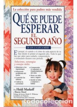 Libros: QUE SE PUEDE ESPERAR SEGUNDO A&Ntilde;O - MURKOFF, Heidi, - Foto 1