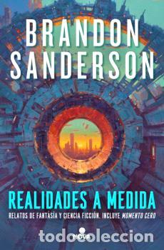 Libros: REALIDADES A MEDIDA - BRANDON SANDERSON, - Foto 1
