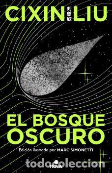 Libros: EL BOSQUE OSCURO ED. ILUSTRADA - LIU, CIXIN - Foto 1