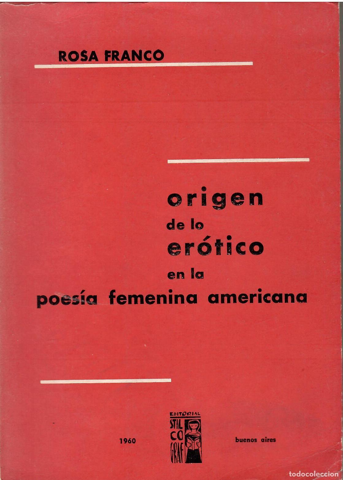 Livros em segunda m&atilde;o: Origen de lo er&oacute;tico en la poes&iacute;a femenina americana. - Rosa Franco.