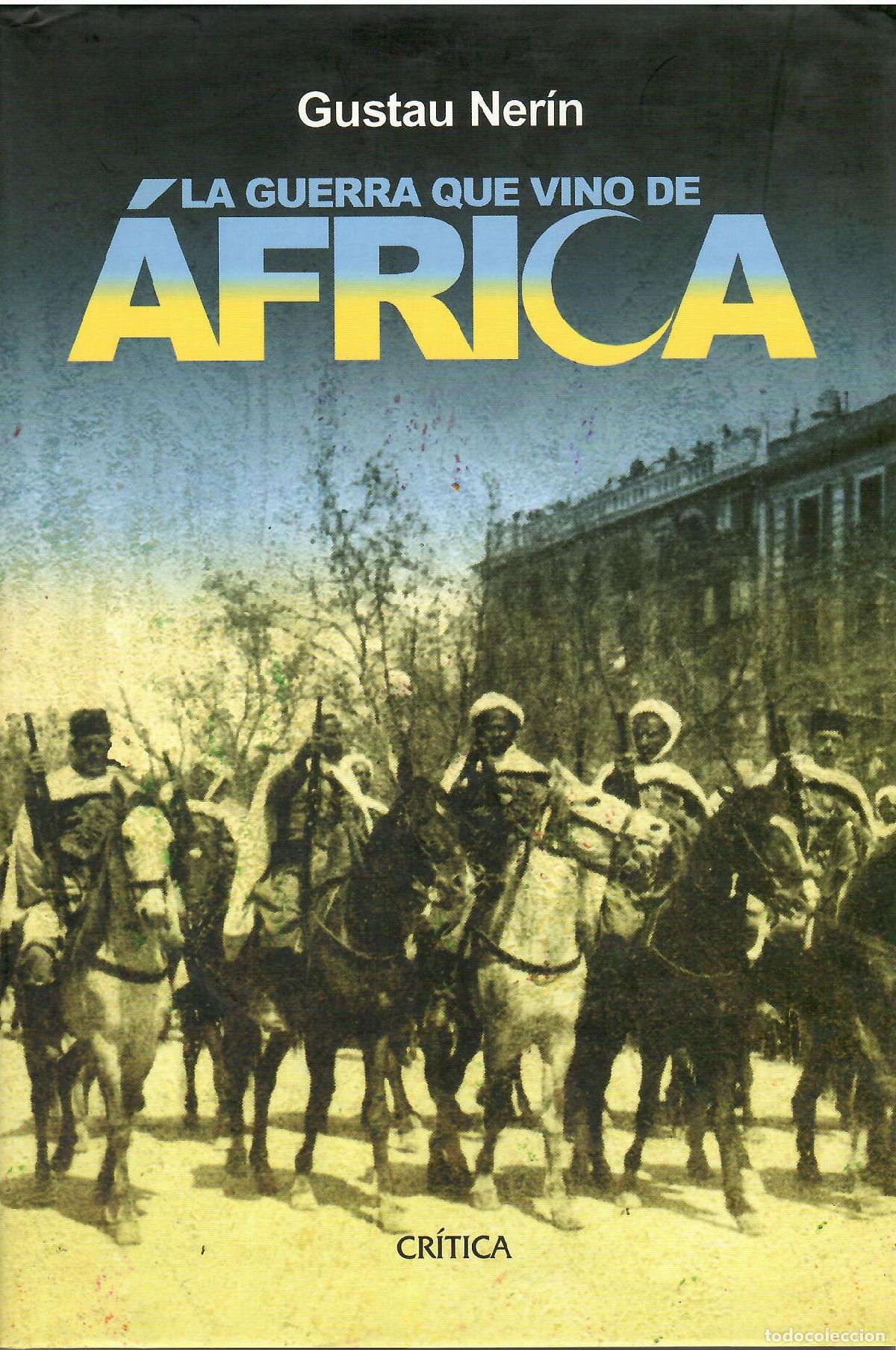 B&uuml;cher: La guerra que vino de &Aacute;frica. - Gustau Ner&iacute;n.