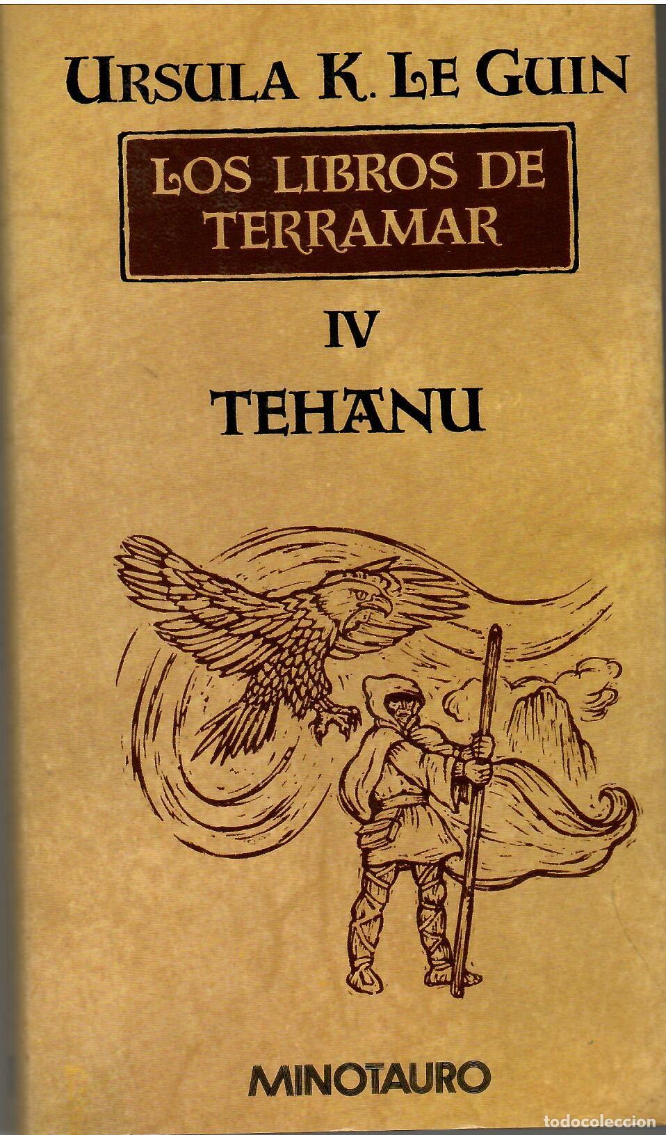Libros: Los libros de Terramar IV: Tehanu. - Ursula K.Le Guin. - Foto 1