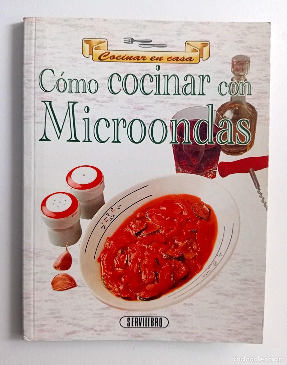Libros: LIBRO DE COCINA: C&Oacute;MO COCINAR CON MICROHONDAS - Foto 1