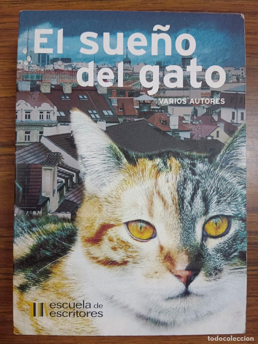Libri di seconda mano: EL SUE&Ntilde;O DEL GATO - Varios Autores