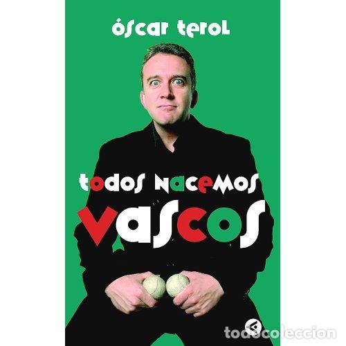 B&uuml;cher: TODOS NACEMOS VASCOS - TEROL, OSCAR - Sin Especificar