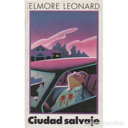 Libros: Ciudad Salvaje - Leonard, Elmore - Editorial Bru&ntilde;o - Foto 1