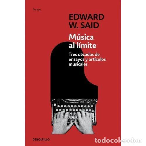 Livros em segunda m&atilde;o: M&Uacute;SICA al L&Iacute;MITE - SAID, EDWARD W. - Sin Especificar