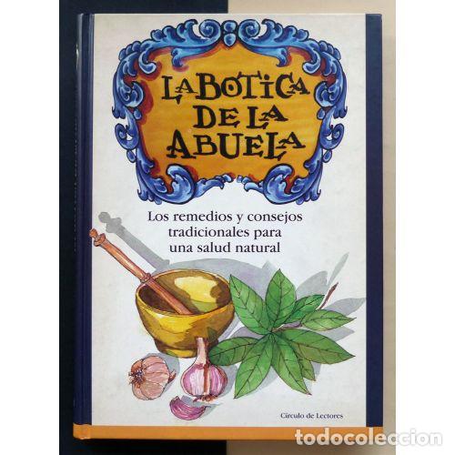 Libros: La Botica de la Abuela - Varios Autores - C&iacute;rculo de Lectores - Foto 1
