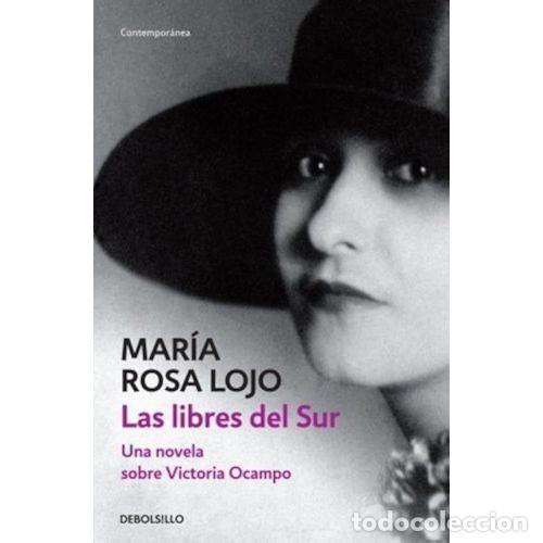 Libri di seconda mano: LAS LIBRES del SUR - MARIA ROSA LOJO - Sin Especificar
