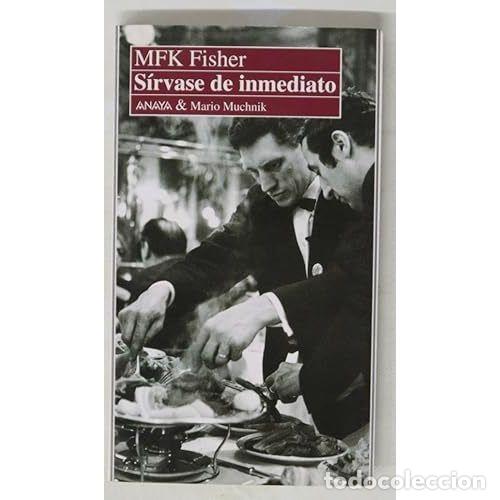 books: SIRVASE de INMEDIATO - FISHER. MFK - Sin Especificar