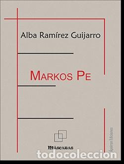 Libros: MARKOS PE - RAM&Iacute;REZ GUIJARRO, ALBA, - Foto 1