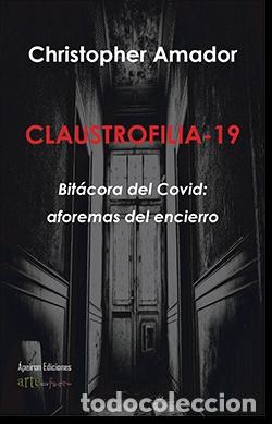Libros: CLAUSTROFILIA-19 - AMADOR CERVANTES, CHRISTOPHER ALE - Foto 1