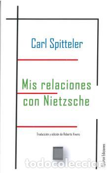 Libros: MIS RELACIONES CON NIETZSCHE - SPITTELER, CARL - Foto 1