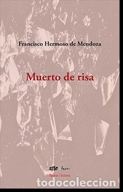 Libros: MUERTO DE RISA - HERMOSO DE MENDOZA GONZ&Aacute;LEZ, F, - Foto 1