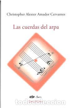 Libros: LAS CUERDAS DEL ARPA - AMADOR CERVANTES, CHRISTOPHER ALE - Foto 1