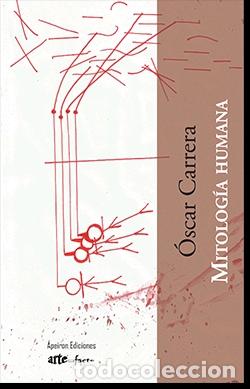 Libros: MITOLOG&Iacute;A HUMANA - CARRERA, OSCAR, - Foto 1