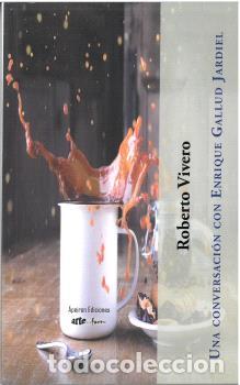 B&uuml;cher: UNA CONVERSACI&Oacute;N CON ENRIQUE GALLUD JARDIEL - VIVERO RODR&Iacute;GUEZ, ROBERTO