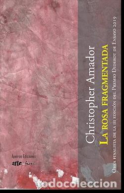 Libros: LA ROSA FRAGMENTADA - AMADOR, CHRISTOPHER, - Foto 1