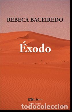 Libros: &Eacute;XODO - BACEIREDO, REBECA, - Foto 1