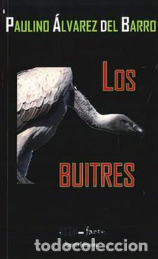 Libros: BUITRES, LOS - &Aacute;LVAREZ DEL BARRO, PAULINO, - Foto 1