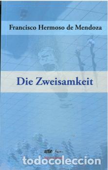 Libros: DIE ZWEISAMKEIT - HERMOSO DE MENDOZA, FRANCISCO - Foto 1