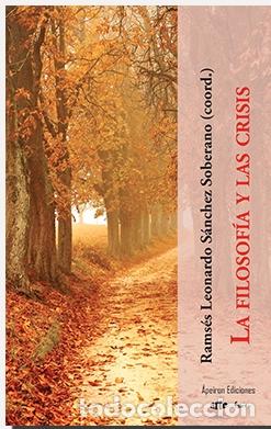 Libros: LA FILOSOF&Iacute;A Y LAS CRISIS - VVAA, - Foto 1