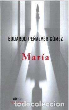 Libros: MAR&Iacute;A - PE&Ntilde;ALVER G&Oacute;MEZ, EDUARDO - Foto 1