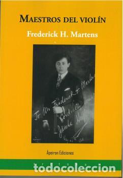 Libros: MAESTROS DEL VIOL&Iacute;N - MARTENS, FREDERICK H., - Foto 1