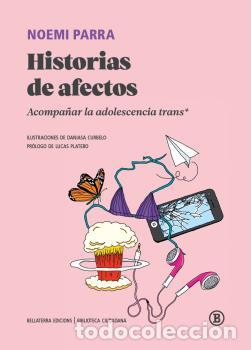 Libros: HISTORIAS DE AFECTOS - PARRA, NOEM&Iacute;, - Foto 1