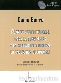 Libros: PLAN DE ACCI&Oacute;N TUTORIAL PARA LA CONVIVENCIA Y LA EDUCACI&Oacute;N EMOCIONAL EN ENSE&Ntilde;ANZA SECUNDARIA - BARRO - Foto 1