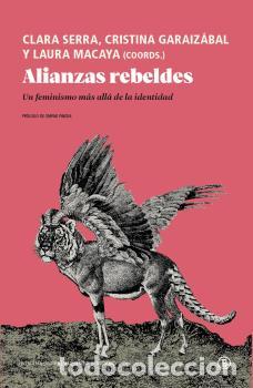Libros: ALIANZAS REBELDES - SERRA, CLARA, - Foto 1