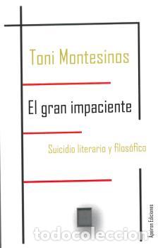 Libros: EL GRAN IMPACIENTE - MONTESINOS, TONI, - Foto 1