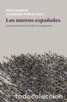 Libros: LOS NUEVOS ESPA&Ntilde;OLES - APARICIO, ROSA, - Foto 1