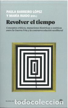 Libros: REVOLVER EL TIEMPO - VV AA, - Foto 1