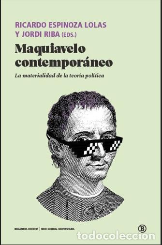 Libros: MAQUIAVELO CONTEMPOR&Aacute;NEO - ESPINOZA LOLAS, RICARDO,