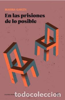Libros: EN LAS PRISIONES DE LO POSIBLE - MARINA GARC&Eacute;S, - Foto 1