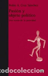 Libros: PASION Y OBJETO POLITICO - CRUZ SANTANDER, PEDRO A, - Foto 1