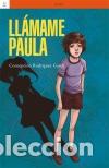 Libros: LL&Aacute;MAME PAULA - RODR&Iacute;GUEZ GASCH, CONCEPCI&Oacute;N, - Foto 1