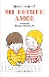 Libros: MI PRIMER AMOR - MOZETIC, BRANE, - Foto 1