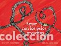 Libros: AMAR CON LOS PELOS REVUELTOS - SYRUS MARCUS WARE, - Foto 1