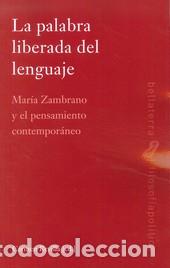Libros: PALABRA LIBERADA DEL LENGUAJE - REVILLA, CARMEN, - Foto 1