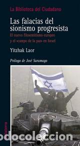 Libros: FALACIAS DEL SIONISMO PROGRESITA LAS - LAOR, YITZHAK, - Foto 1