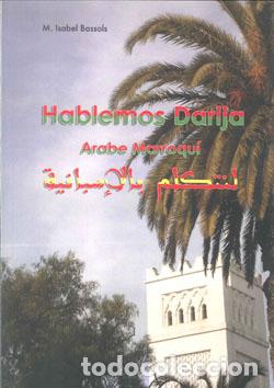 Libros: HABLEMOS DARIJA - BASSOLS, M&ordf; ISABEL, - Foto 1
