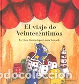 Libros: VIAJE DE VEINTECENTIMOS EL - REIXACH, LAURA, - Foto 1